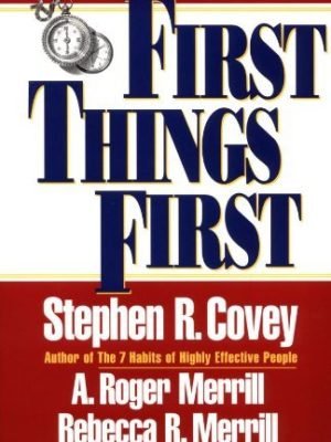 First Things First