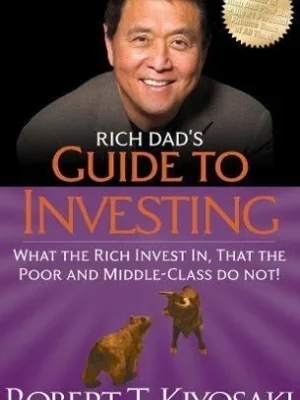 Robert Kiyosaki - Guide to Investing